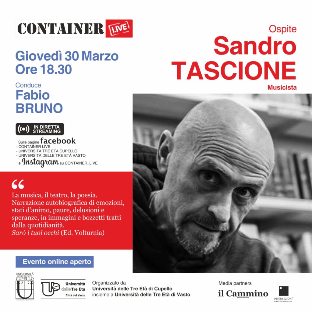 Torna Container live. Ospite della diretta il musicista Sandro Tascione 2 U3C 2022 23 Eventi 15 Tascione
