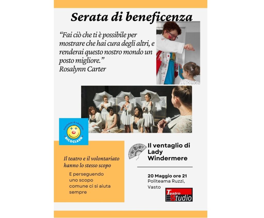 Teatro Studio di Vasto festeggia 10 anni di attività con lo spettacolo di solidarietà "Il Ventaglio di Lady Windermere" 2 Senza titolo 1
