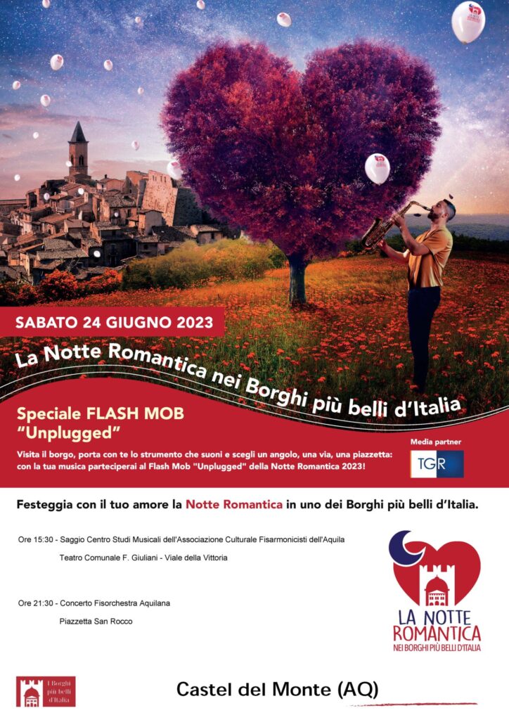 Torna ''La notte romantica nei borghi più belli d'Italia'' 13 CASTEL DEL MONTE La notte romantica nei Borghi piu belli 24 giugno 2023 Programma