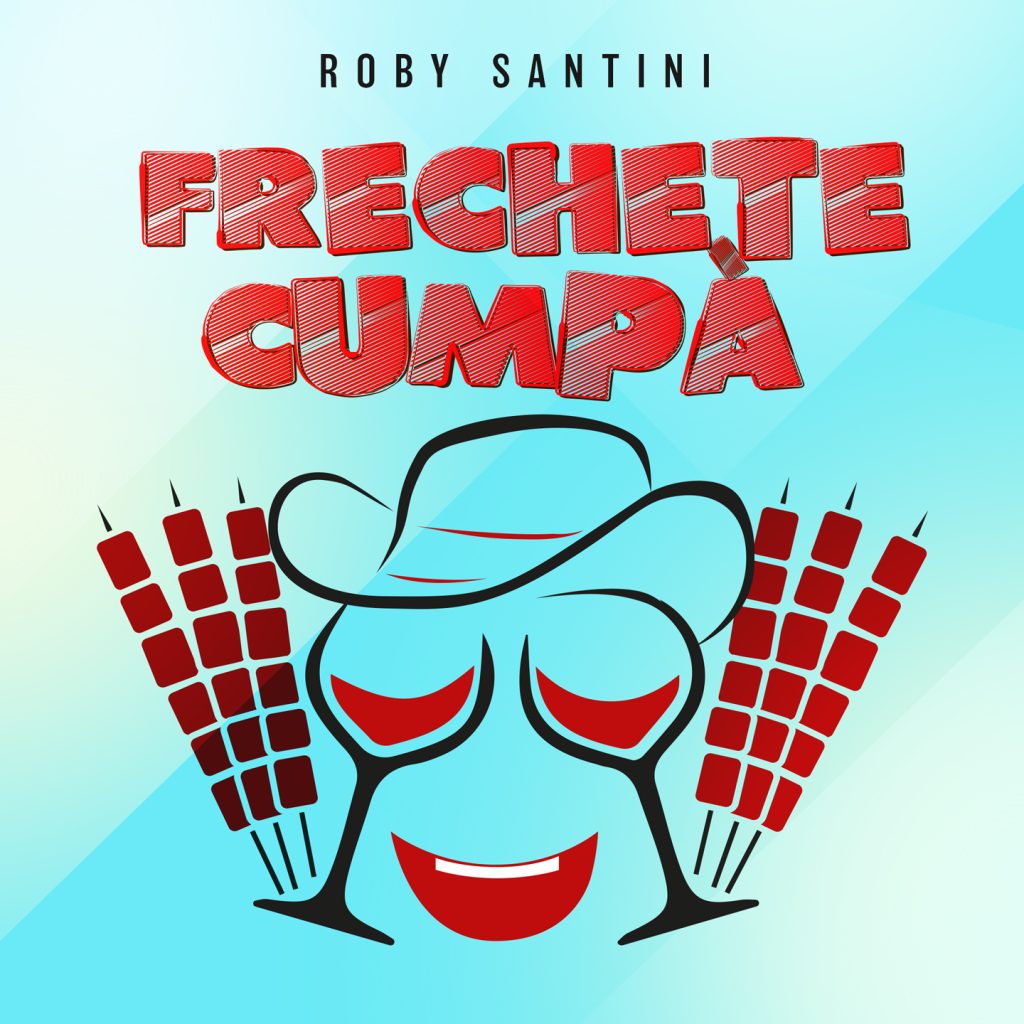 Roby Santini racconta l'ispirazione per il suo nuovo singolo: "Frechete Cumpà" 3 Frechete Cumpa 1