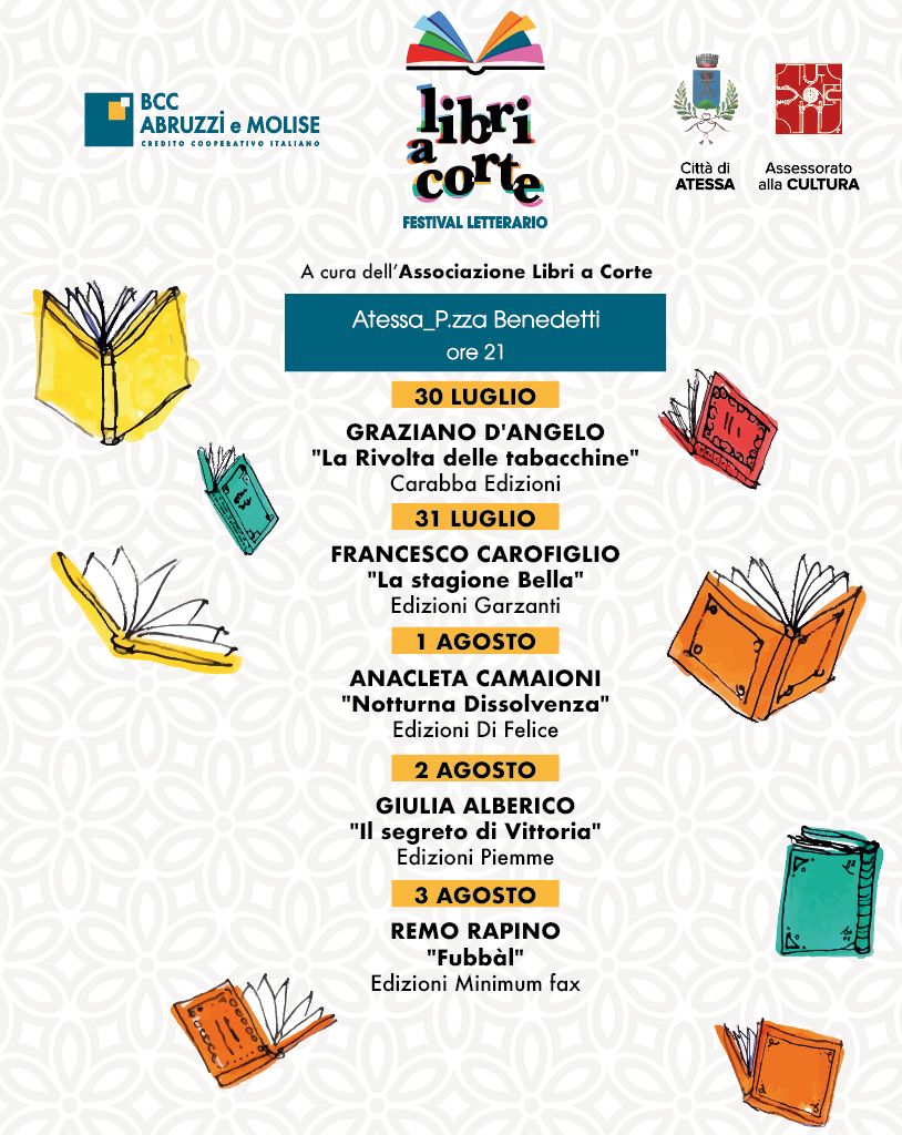 Al via la sesta edizione del Festival "Libri a Corte" ad Atessa 2 LIBRI A CORTE