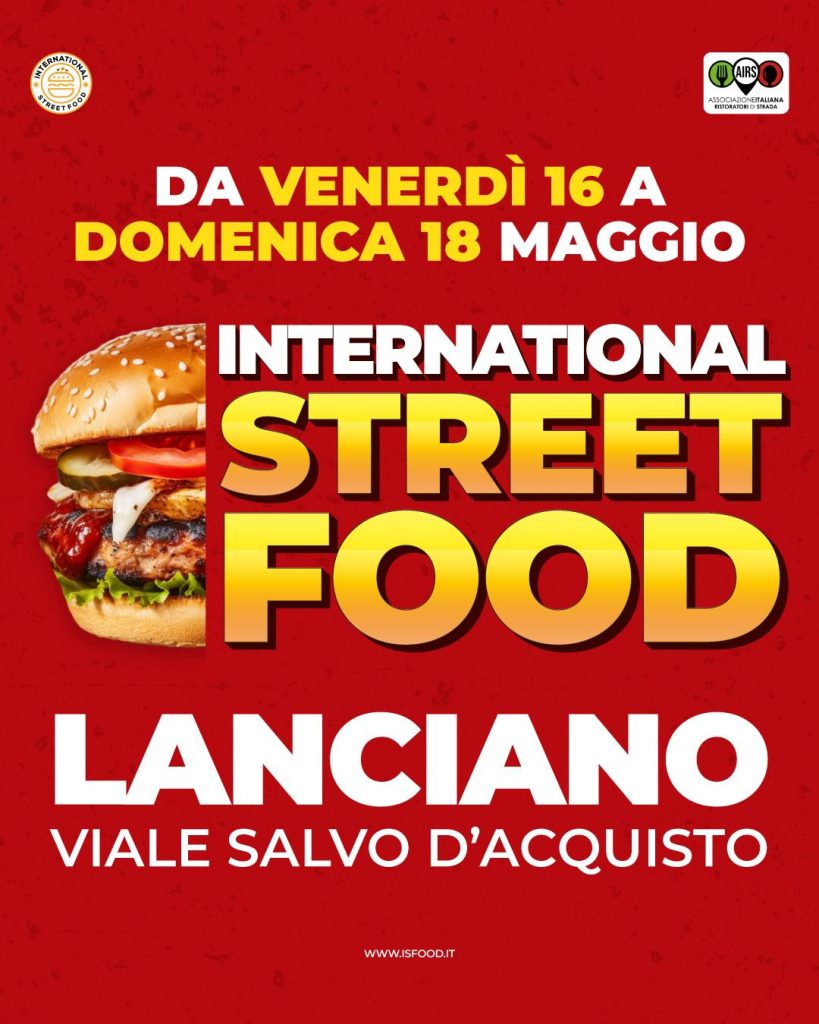 Lanciano ospita la 38ª tappa dell'International Street Food 2025 2 LOCANDINA 38° TAPPA INTERNATIONAL STREET FOOD A LANCIANO1 1