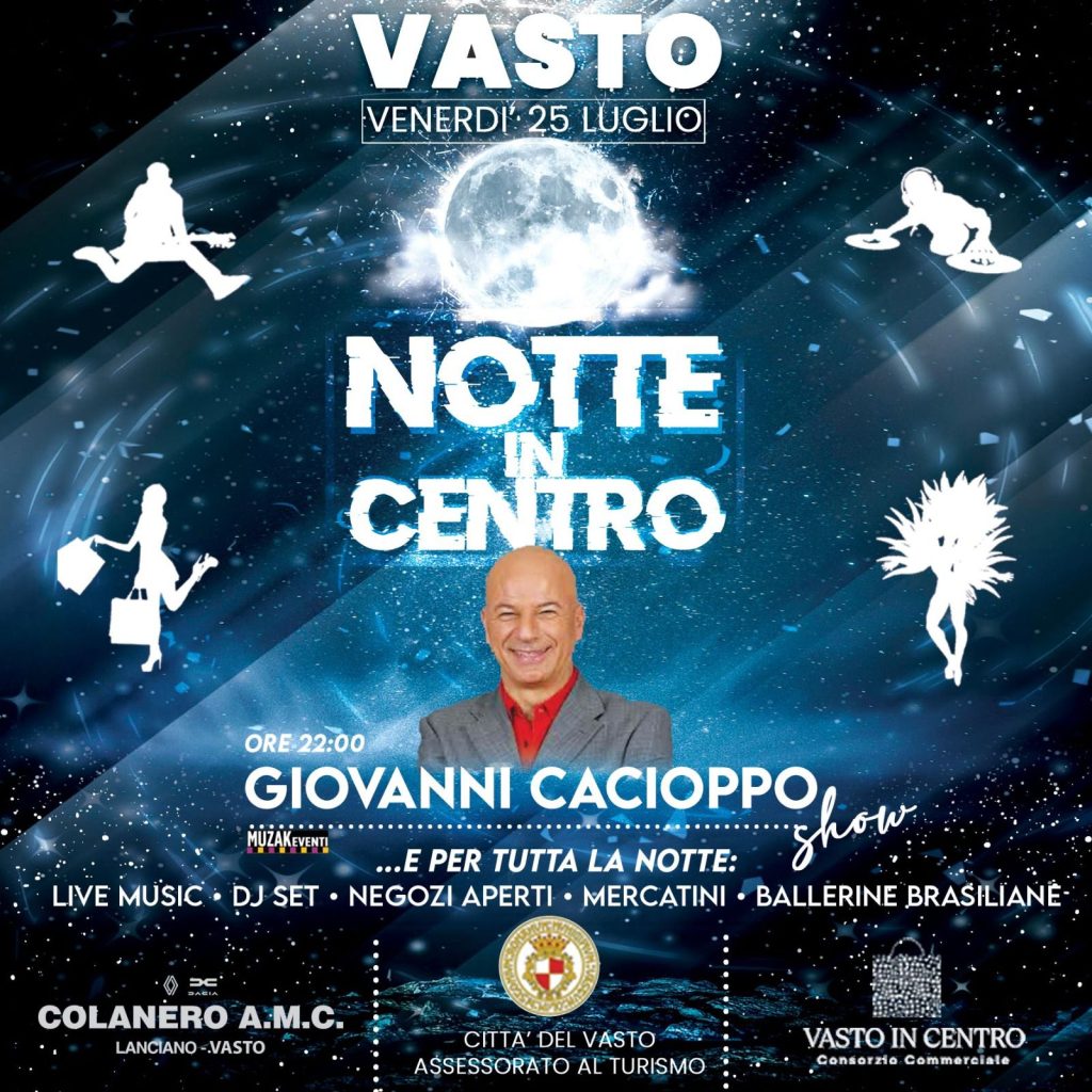 Vasto, tutto pronto per la ''Notte in Centro'' 2 notte centro
